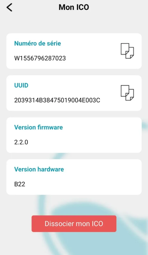 Visuel de l'application qui montre la rubrique "Mon ICO" ou une fois ICO associé au compte montre l'UUID, le numéro de série ainsi que les version firmware et hardware